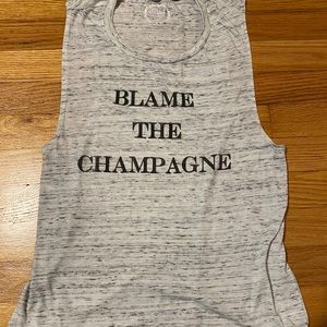 Blame The Champagne Tank